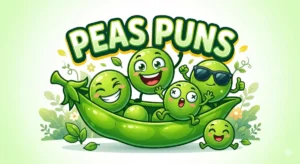 Peas Puns