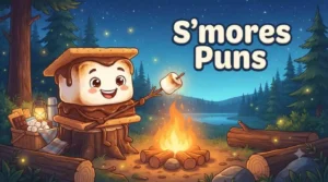 S'mores Puns